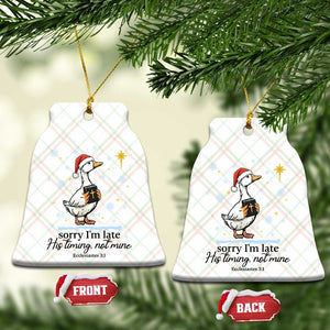 Christian Goose Ceramic Ornament Sorry I Am Late His Timing Not Mine TS14 Print Your Wear