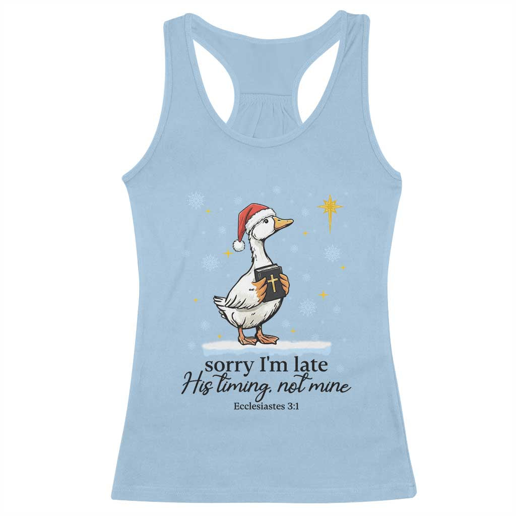 Christian Goose Racerback Tank Top Sorry I Am Late His Timing Not Mine TS14 Light Blue Print Your Wear