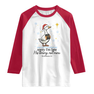 Christian Goose Raglan Shirt Sorry I Am Late His Timing Not Mine TS14 White Red Print Your Wear