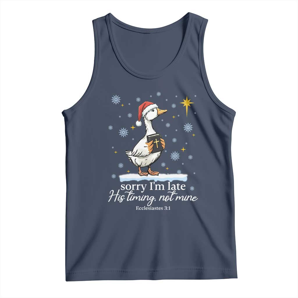 Christian Silly Goose Tank Top Sorry I Am Late His Timing Not Mine TS14 Navy Print Your Wear