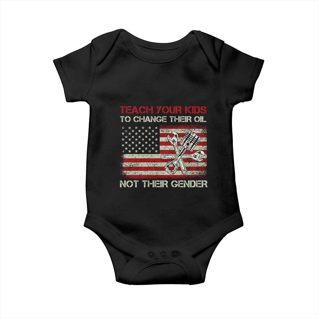Teach Your Kids To Change Their Oil Not Their Gender Baby Onesie Mechanic Flag American Patriotic Flag TS14 Black Print Your Wear