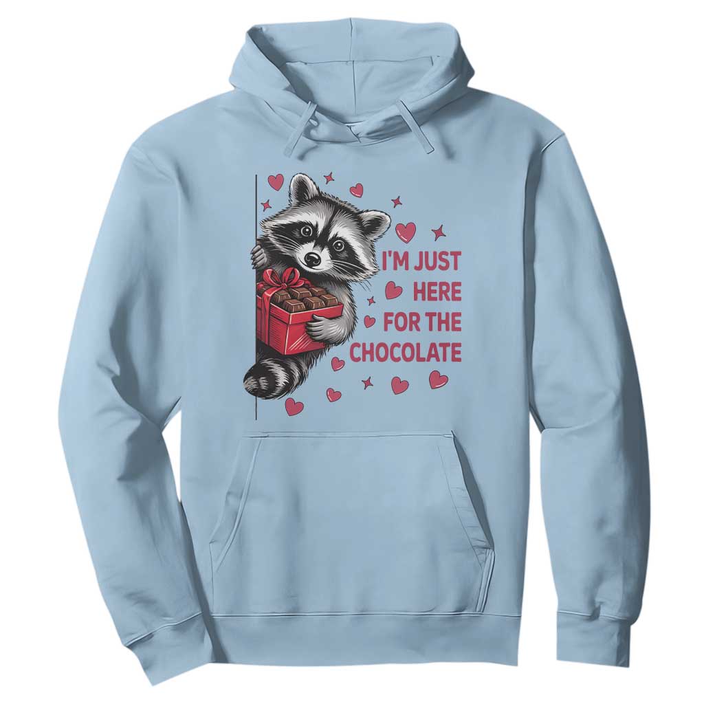 Valentine Racoon Trash Panda Hoodie I'm Just Here For The Chocolate TS14 Light Blue Print Your Wear
