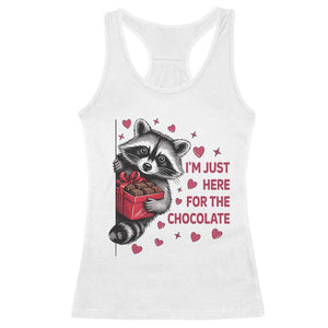 Valentine Racoon Trash Panda Racerback Tank Top I'm Just Here For The Chocolate TS14 White Print Your Wear