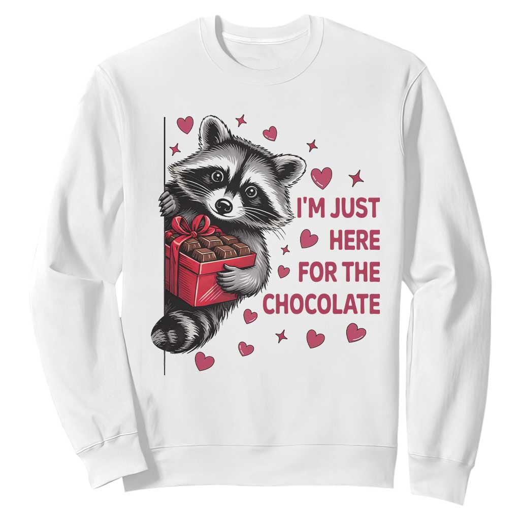 Valentine Racoon Trash Panda Sweatshirt I'm Just Here For The Chocolate TS14 White Print Your Wear