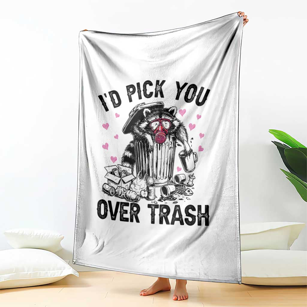 Valentine Racoon Trash Panda Throw Blanket I Would Pick You Over Trash TS14 Print Your Wear