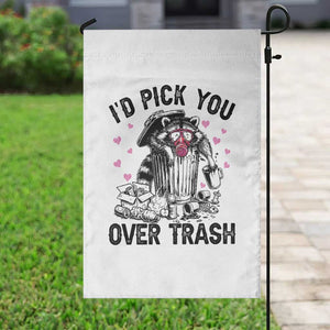 Valentine Racoon Trash Panda Garden Flag I Would Pick You Over Trash TS14 Print Your Wear