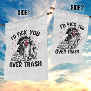 Valentine Racoon Trash Panda Garden Flag I Would Pick You Over Trash TS14 Print Your Wear