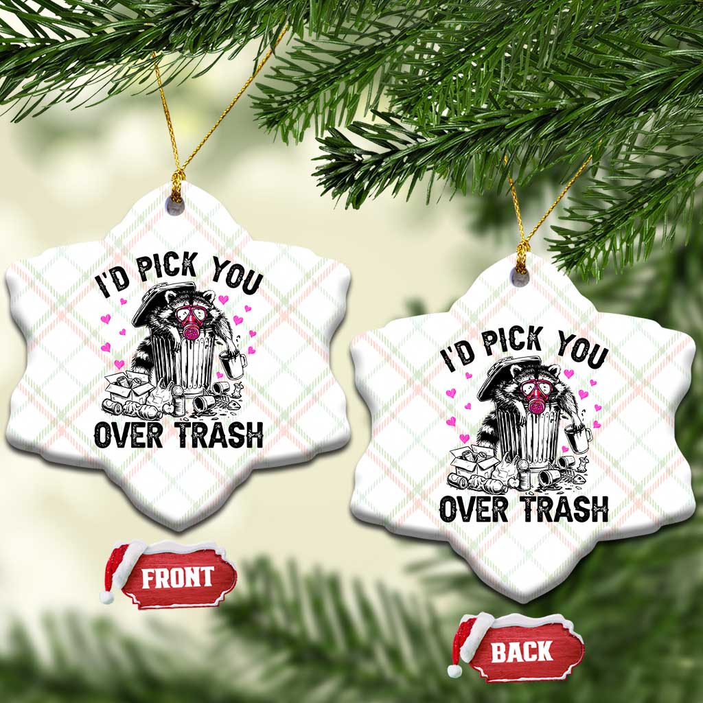 Valentine Racoon Trash Panda Ceramic Ornament I Would Pick You Over Trash TS14 Print Your Wear