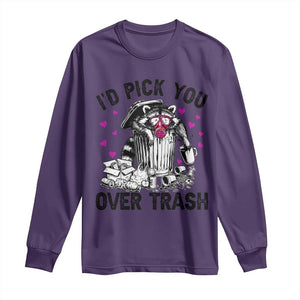 Valentine Racoon Trash Panda Long Sleeve Shirt I Would Pick You Over Trash TS14 Purple Print Your Wear