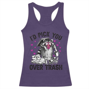 Valentine Racoon Trash Panda Racerback Tank Top I Would Pick You Over Trash TS14 Purple Print Your Wear
