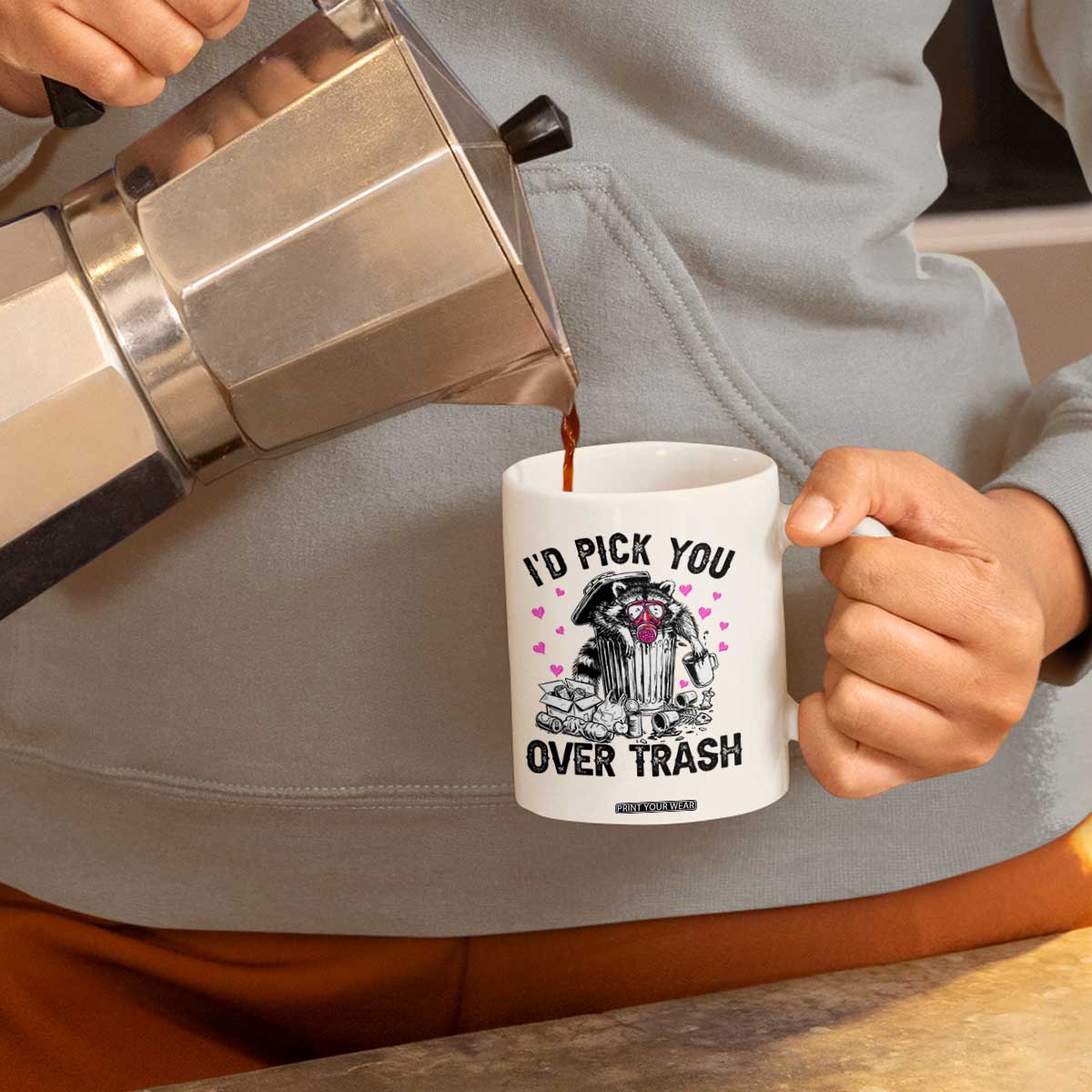 Valentine Racoon Trash Panda Coffee Mug I Would Pick You Over Trash TS14 Print Your Wear