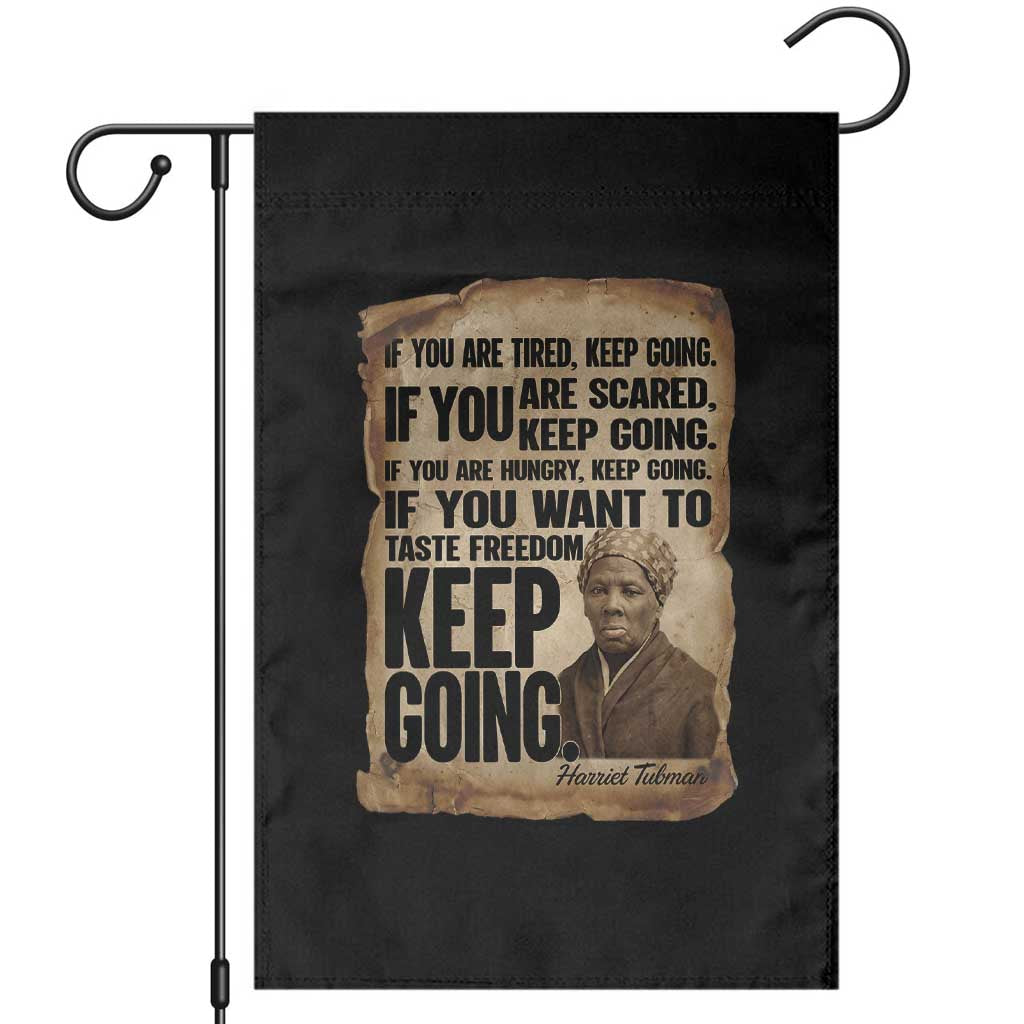 Harriet Tubman Quote Garden Flag Black History African American TS14 Black Print Your Wear
