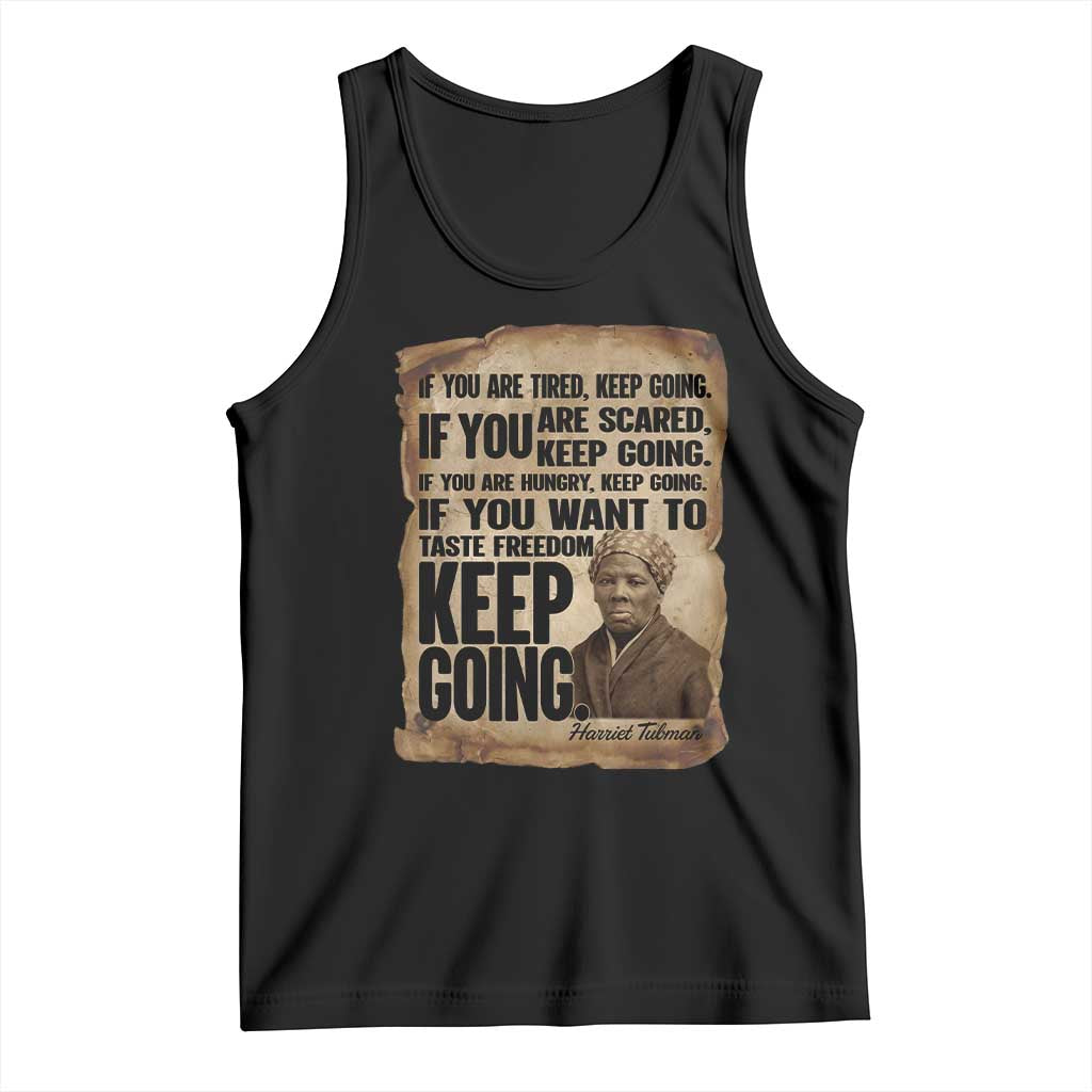 Harriet Tubman Quote Tank Top Black History African American TS14 Black Print Your Wear