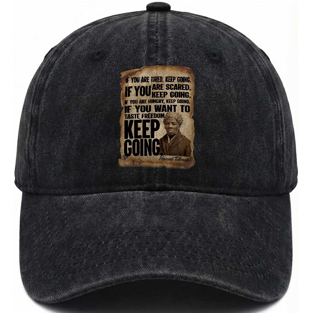 Harriet Tubman Quote Washed Cotton Baseball Cap Black History African American TS14 Washed Cap Universal Fit Black Print Your Wear