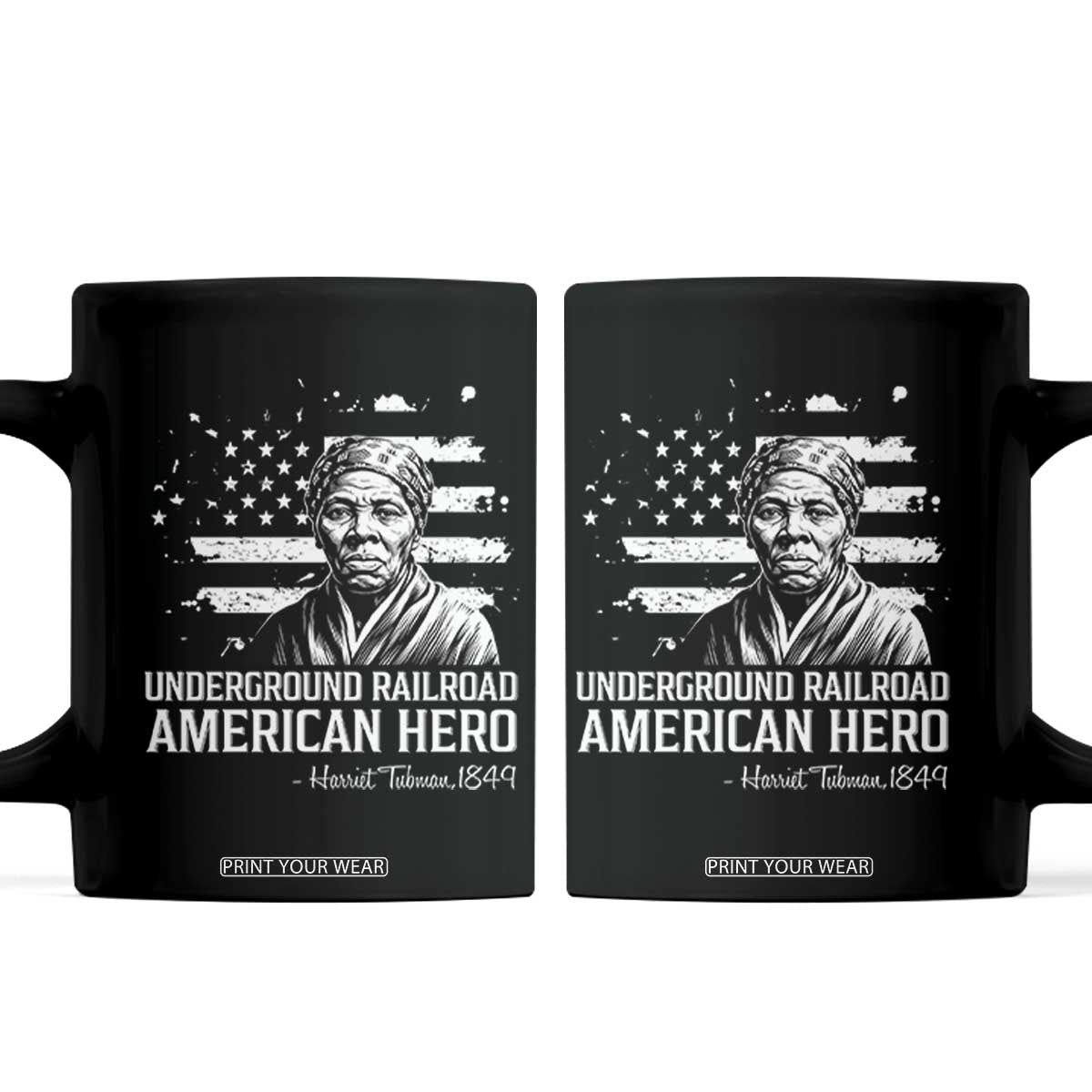 Harriet Tubman Coffee Mug Underground Railroad American Hero History TS14 Black Print Your Wear