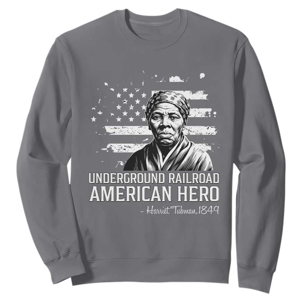 Harriet Tubman Sweatshirt Underground Railroad American Hero History TS14 Charcoal Print Your Wear