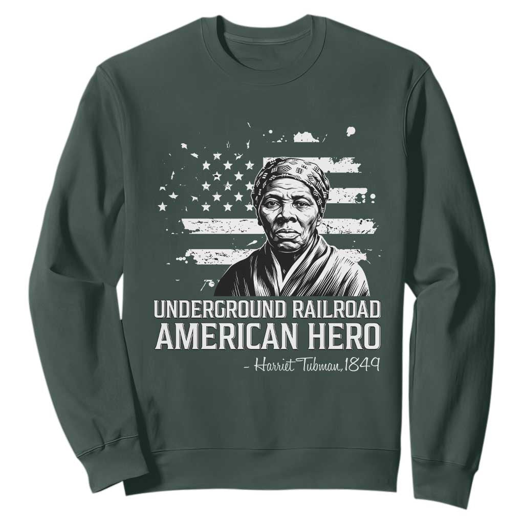 Harriet Tubman Sweatshirt Underground Railroad American Hero History TS14 Dark Forest Green Print Your Wear