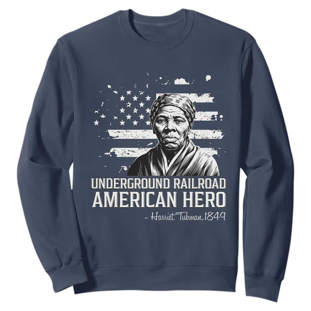 Harriet Tubman Sweatshirt Underground Railroad American Hero History TS14 Navy Print Your Wear