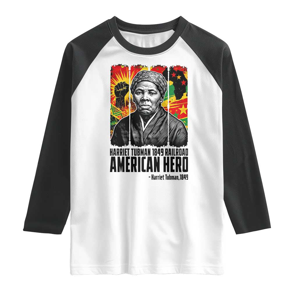 Harriet Tubman Black History Month Raglan Shirt Underground Railroad American Hero History TS14 White Black Print Your Wear
