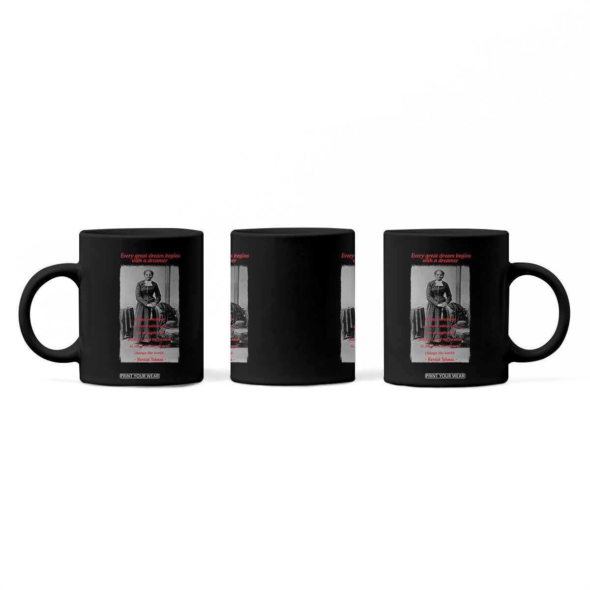 Harriet Tubman Coffee Mug Black History Month TS14 Print Your Wear