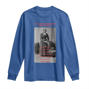 Harriet Tubman Long Sleeve Shirt Black History Month TS14 Royal Blue Print Your Wear