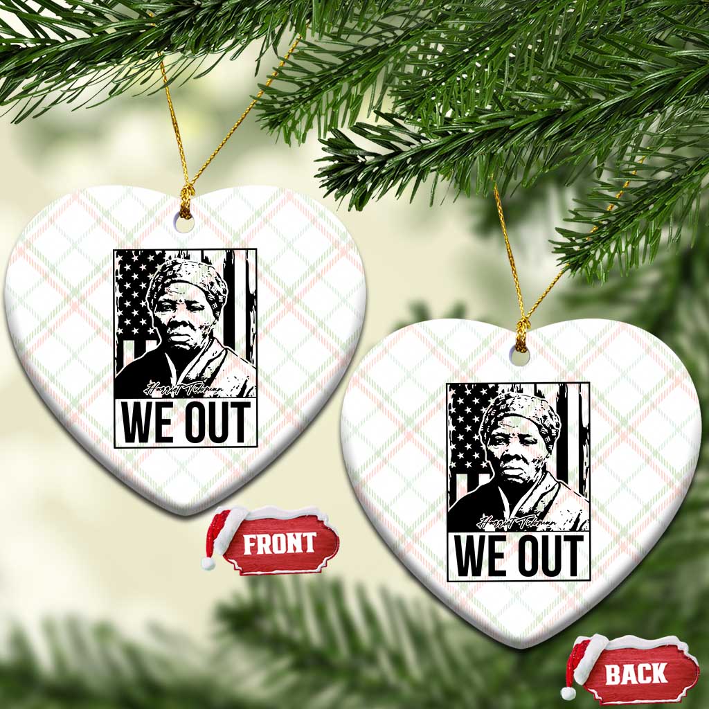 Harriet Tubman Quote Ceramic Ornament We Out Strong Woman TS14 Print Your Wear
