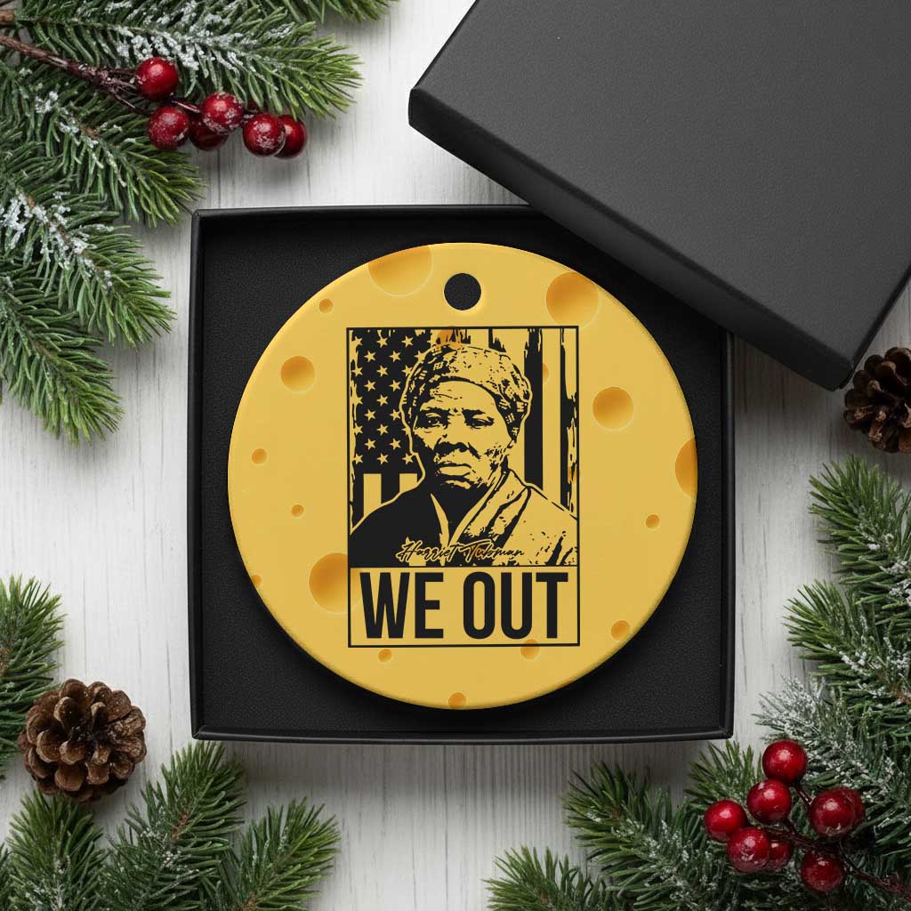 Harriet Tubman Quote Ceramic Ornament We Out Strong Woman TS14 1pc Yellow Cheese Print Your Wear