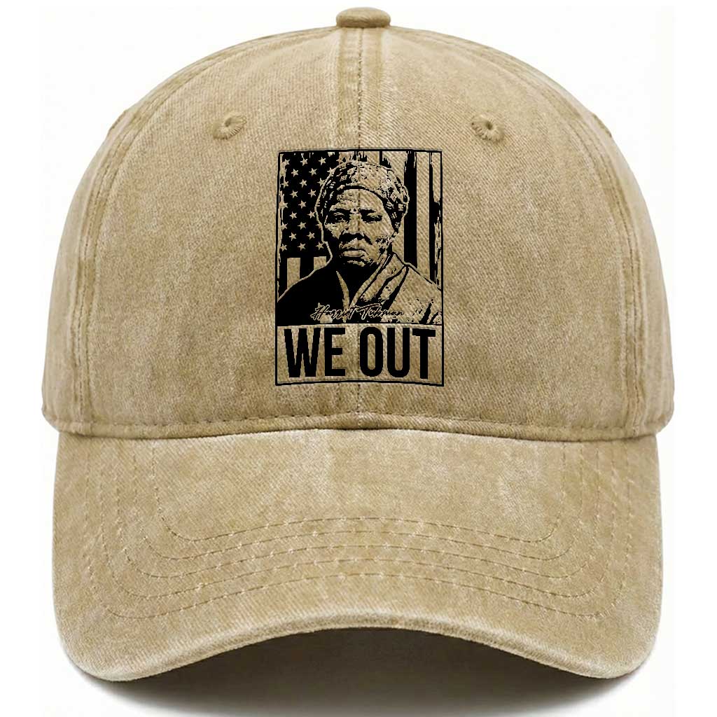 Harriet Tubman Quote Washed Cotton Baseball Cap We Out Strong Woman TS14 Washed Cap Universal Fit Khaki Print Your Wear