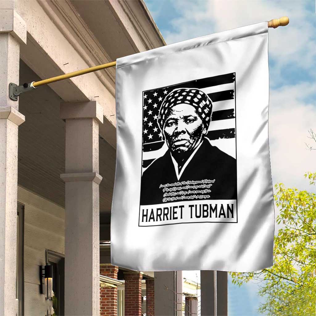 Harriet Tubman Quote Garden Flag Black History Month TS14 Print Your Wear