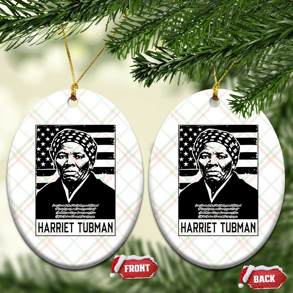 Harriet Tubman Quote Ceramic Ornament Black History Month TS14 Print Your Wear