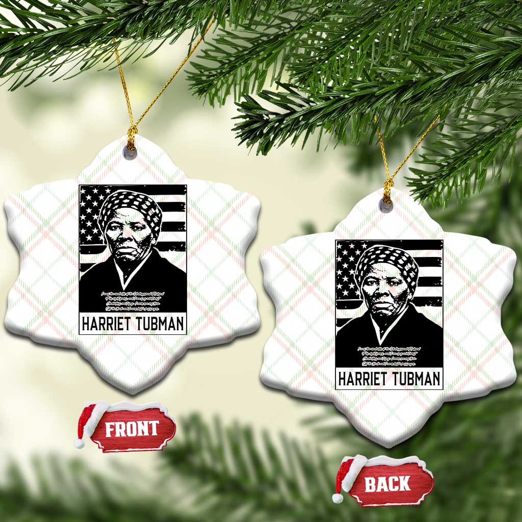Harriet Tubman Quote Ceramic Ornament Black History Month TS14 Print Your Wear