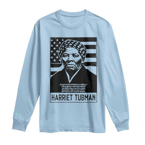 Harriet Tubman Quote Long Sleeve Shirt Black History Month TS14 Light Blue Print Your Wear