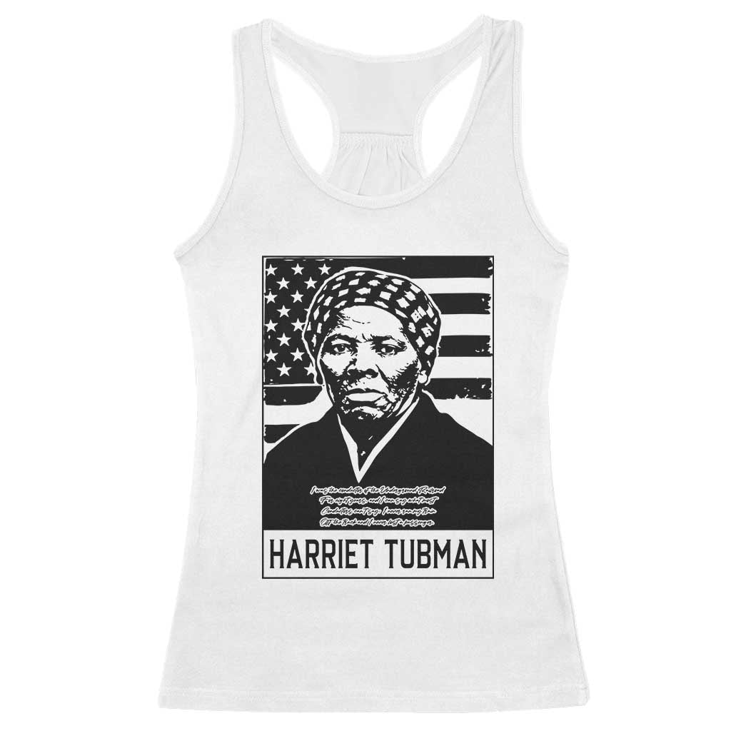 Harriet Tubman Quote Racerback Tank Top Black History Month TS14 White Print Your Wear
