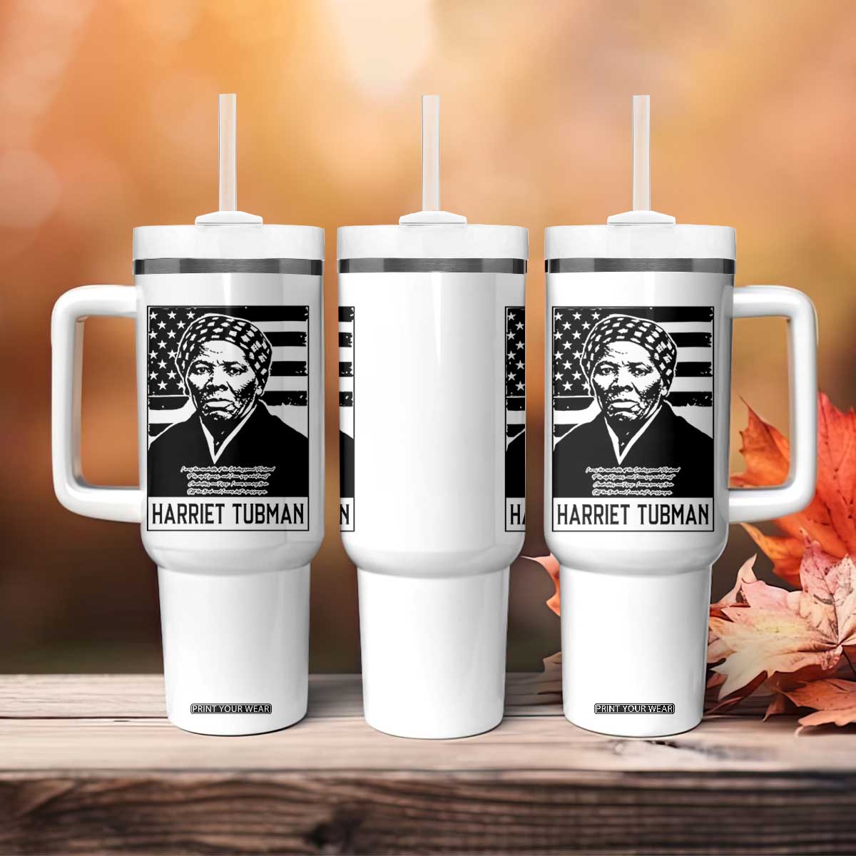 Harriet Tubman Quote Tumbler With Handle Black History Month TS14 Print Your Wear