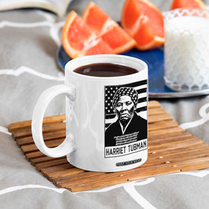 Harriet Tubman Quote Coffee Mug Black History Month TS14 Print Your Wear