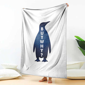 But Why Penguin Throw Blanket Funny Nihilist Hiking Meme TS14 Print Your Wear