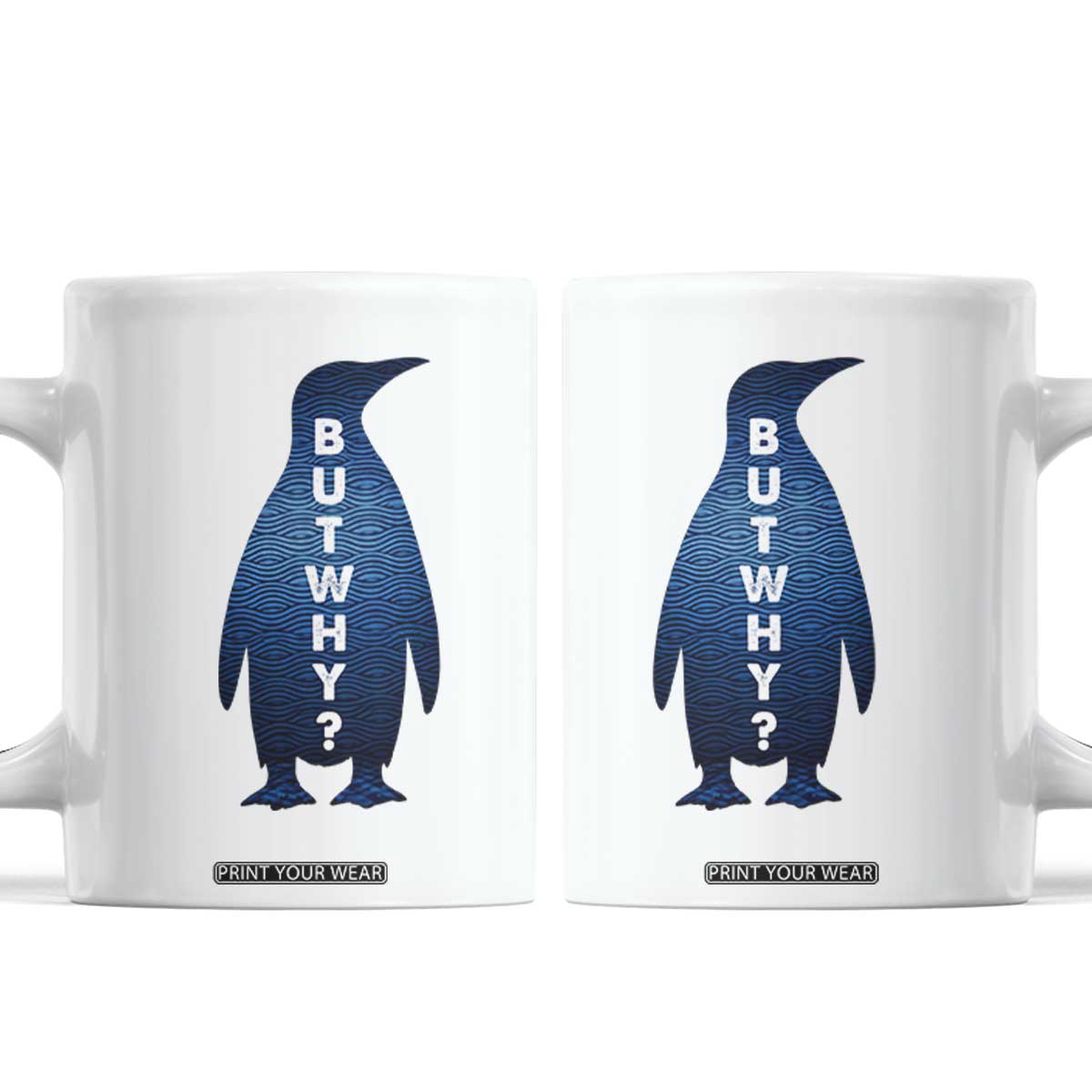 But Why Penguin Coffee Mug Funny Nihilist Hiking Meme TS14 White Print Your Wear