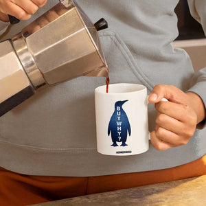 But Why Penguin Coffee Mug Funny Nihilist Hiking Meme TS14 Print Your Wear