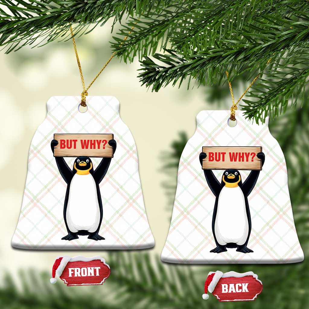 But Why Penguin Ceramic Ornament Funny Nihilist Penguin Hiking Meme TS14 Print Your Wear
