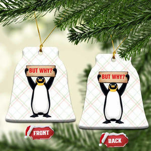 But Why Penguin Ceramic Ornament Funny Nihilist Penguin Hiking Meme TS14 Print Your Wear