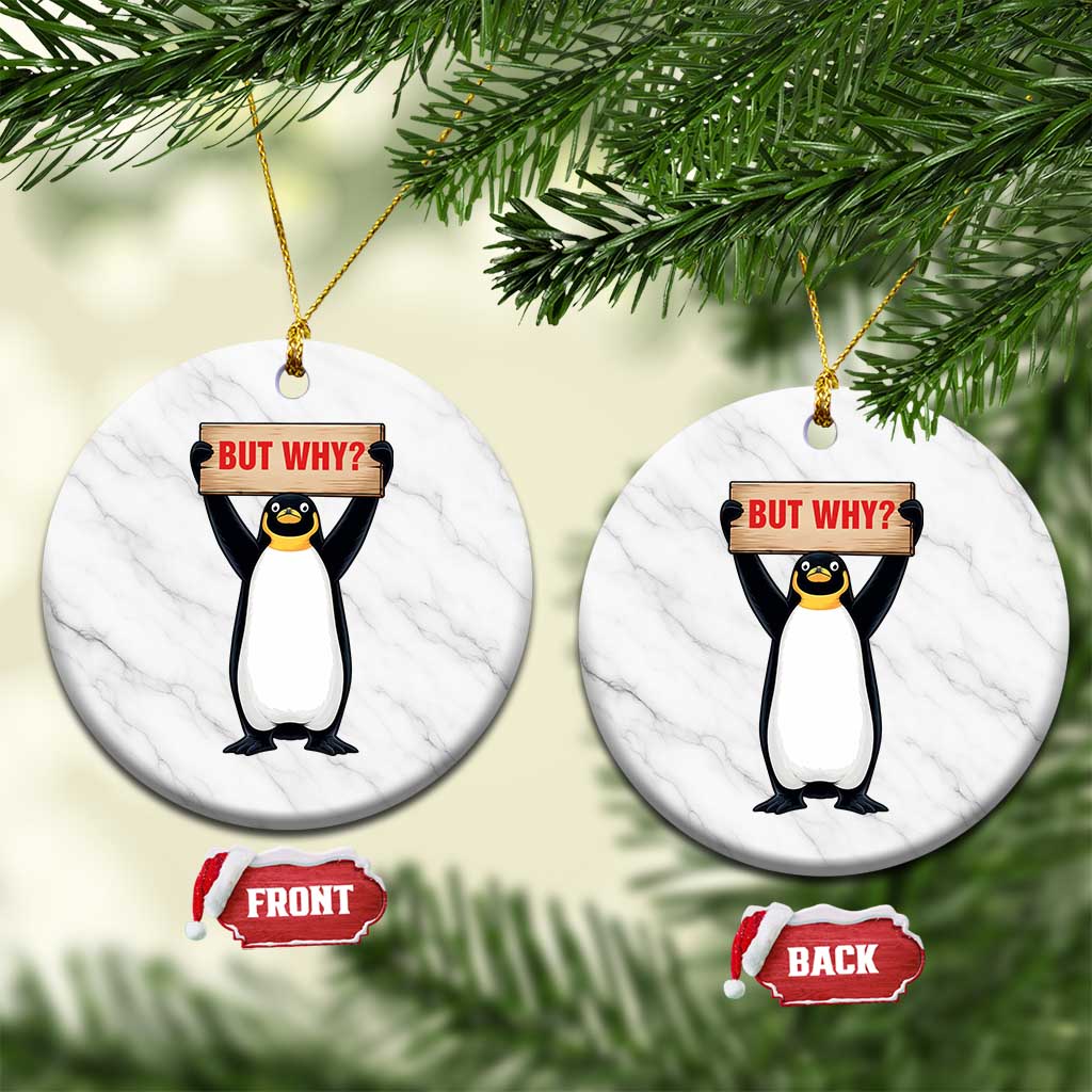 But Why Penguin Ceramic Ornament Funny Nihilist Penguin Hiking Meme TS14 1pc White Marble Print Your Wear