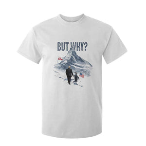 But Why Penguin T Shirt For Kid Head Towards The Mountains Penguin Meme TS14 White Print Your Wear