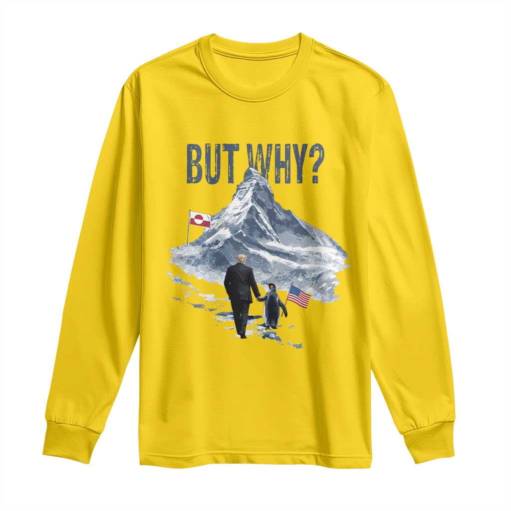 But Why Penguin Long Sleeve Shirt Head Towards The Mountains Penguin Meme TS14 Daisy Print Your Wear