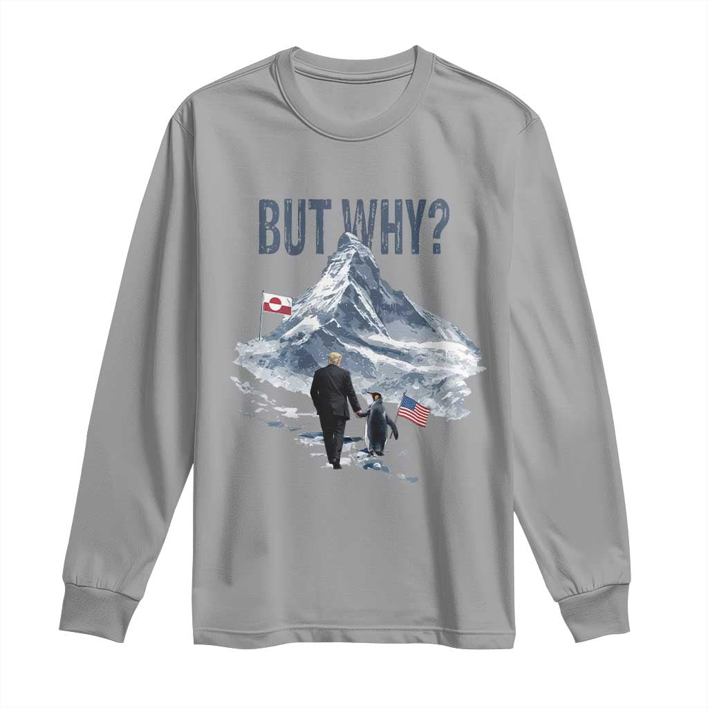 But Why Penguin Long Sleeve Shirt Head Towards The Mountains Penguin Meme TS14 Sport Gray Print Your Wear