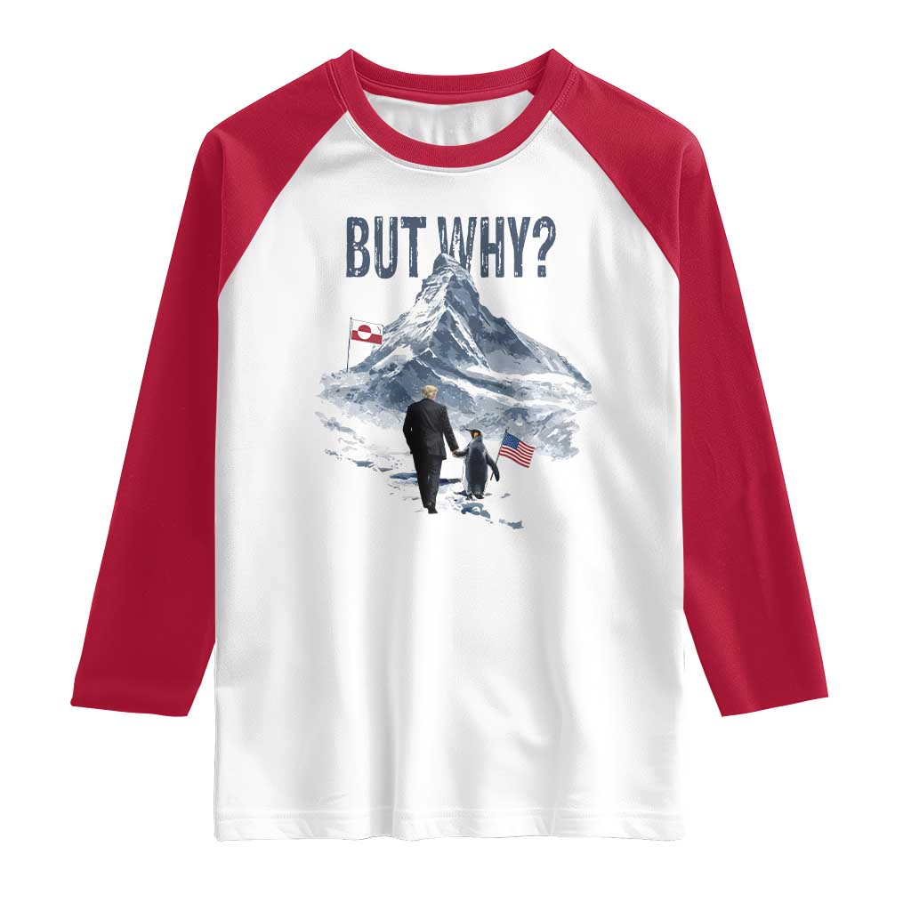 But Why Penguin Raglan Shirt Head Towards The Mountains Penguin Meme TS14 White Red Print Your Wear