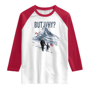 But Why Penguin Raglan Shirt Head Towards The Mountains Penguin Meme TS14 White Red Print Your Wear