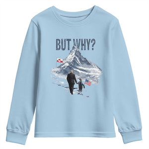 But Why Penguin Youth Sweatshirt Head Towards The Mountains Penguin Meme TS14 Light Blue Print Your Wear