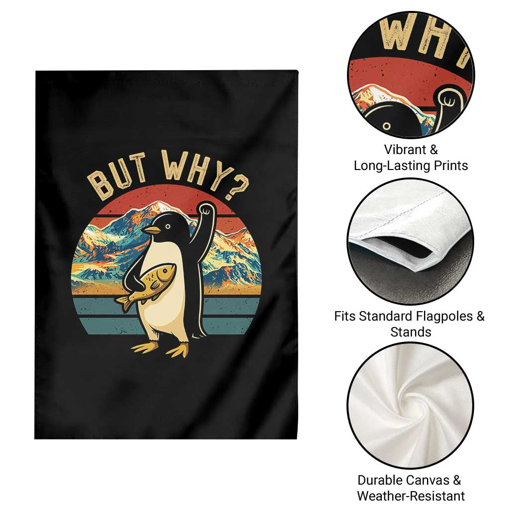 But Why Penguin Garden Flag Nihilist Penguin Mountain Hiking TS14 Print Your Wear