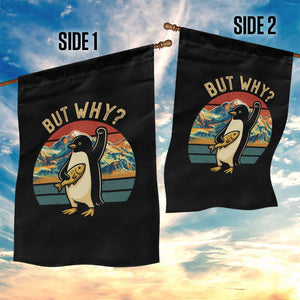 But Why Penguin Garden Flag Nihilist Penguin Mountain Hiking TS14 Print Your Wear