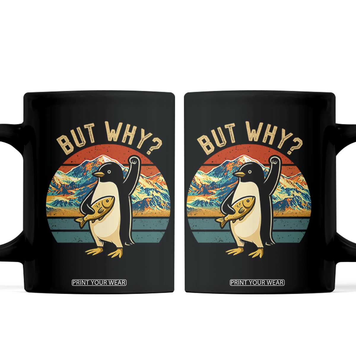 But Why Penguin Coffee Mug Nihilist Penguin Mountain Hiking TS14 Black Print Your Wear